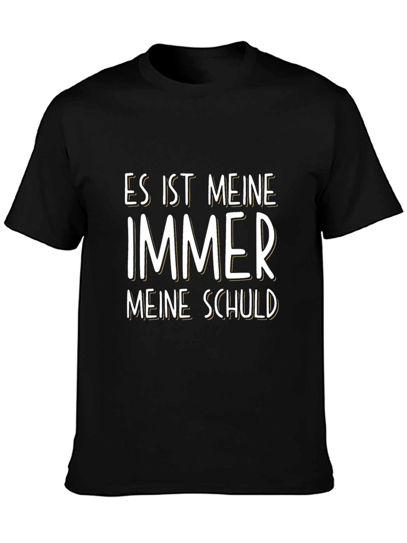 Mens Black T-Shirt: Es Ist Immer Meine Schuld Graphic