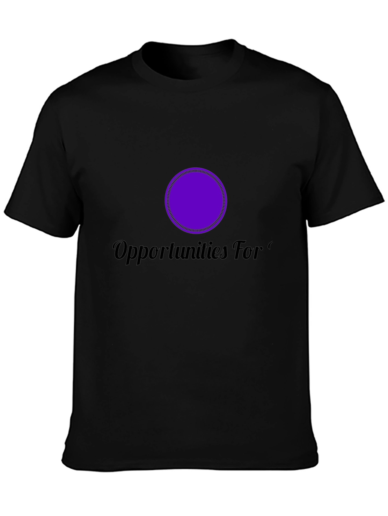 Opportunities For... T-Shirt