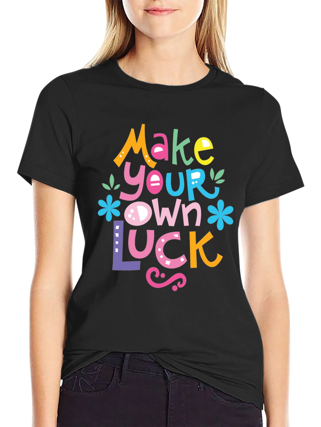 Make Your Own Luck Graphic Tee