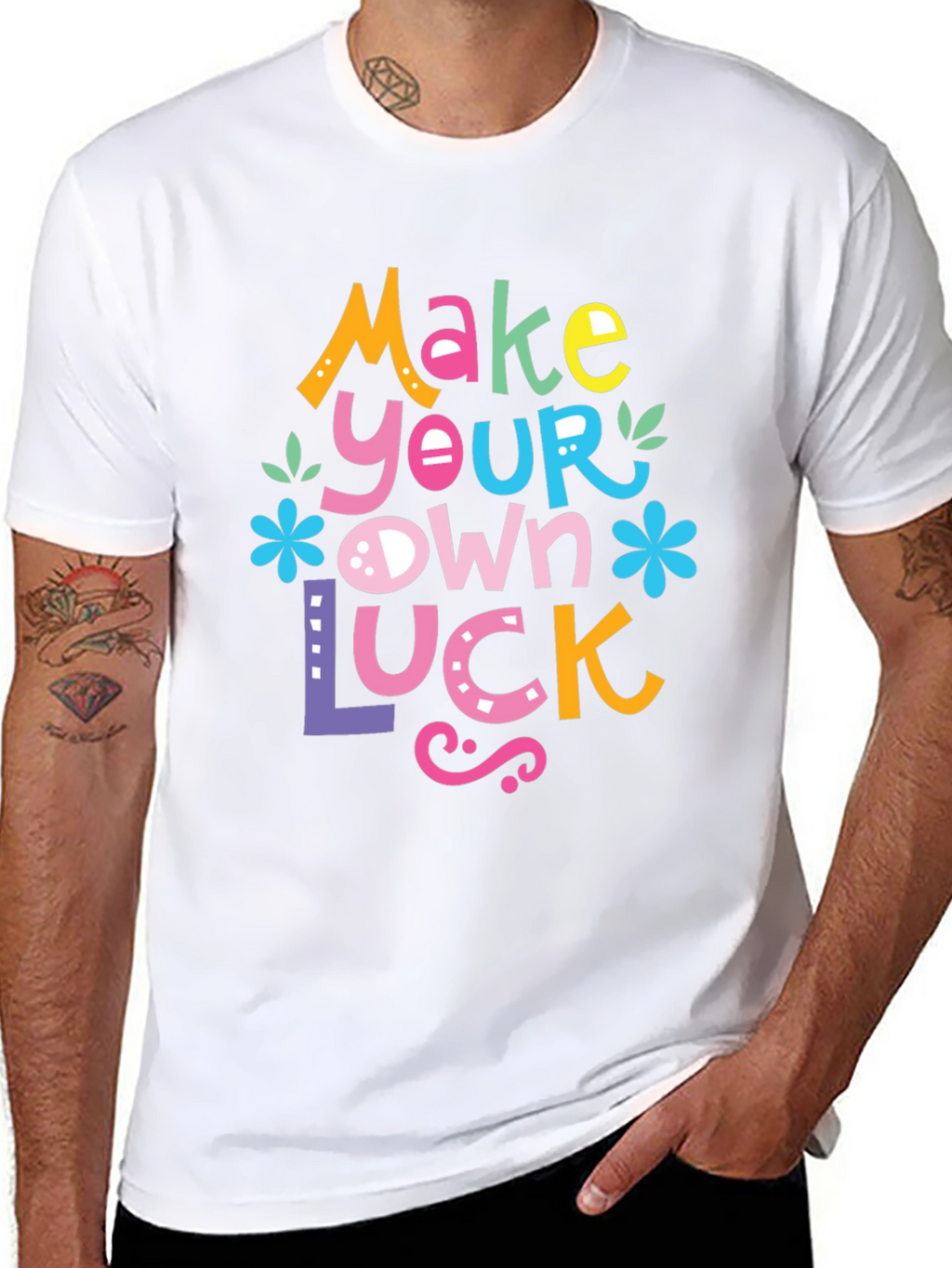 Make Your Own Luck Graphic Tee
