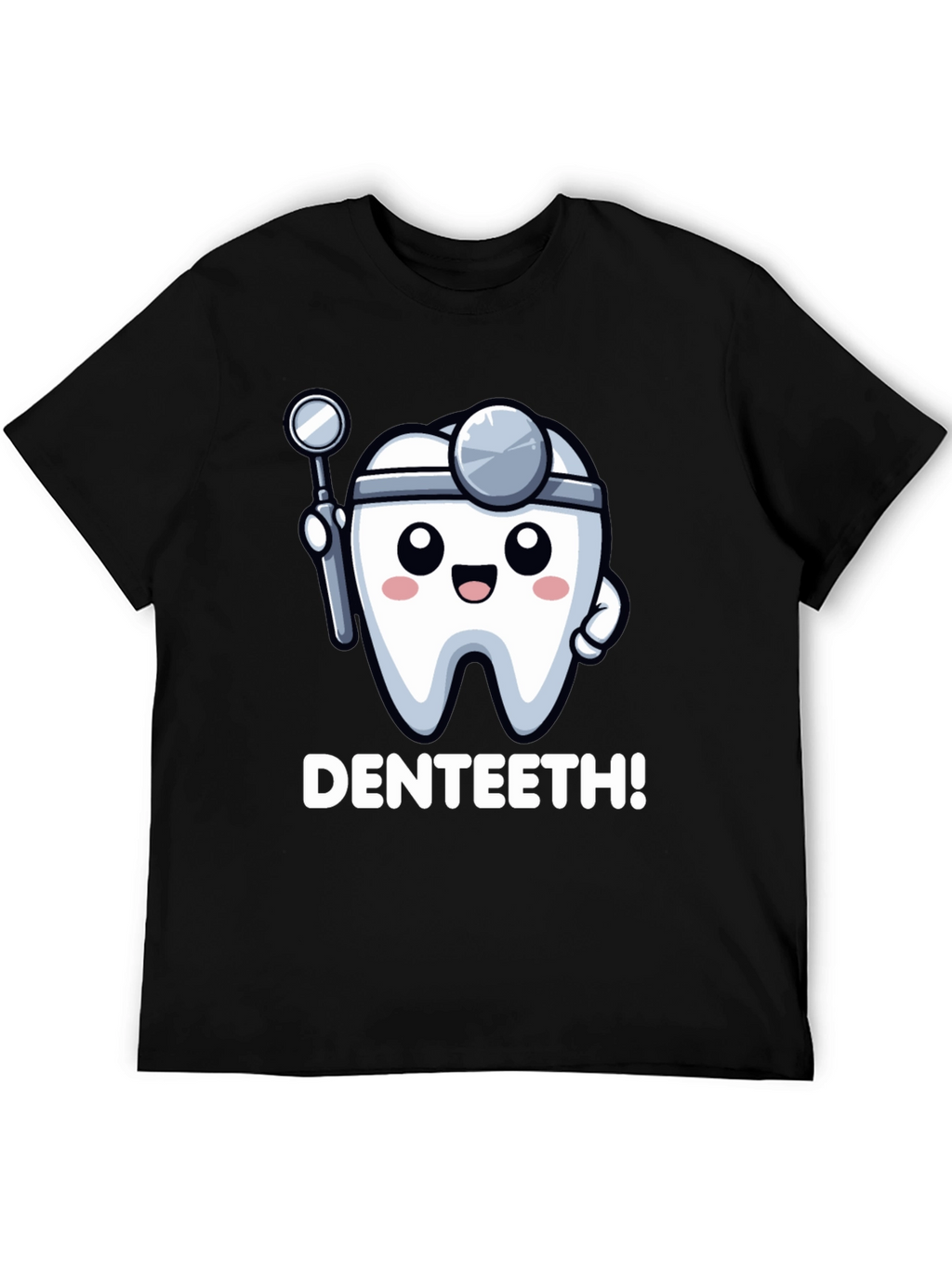 DENTEETH! Funny Dentist Cartoon T-Shirt