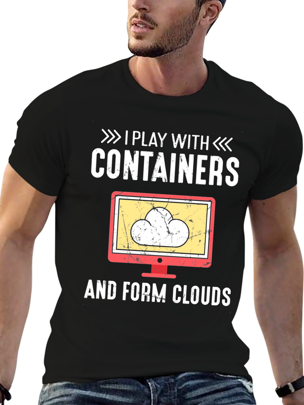 I Play With Containers and Form Clouds T-Shirt