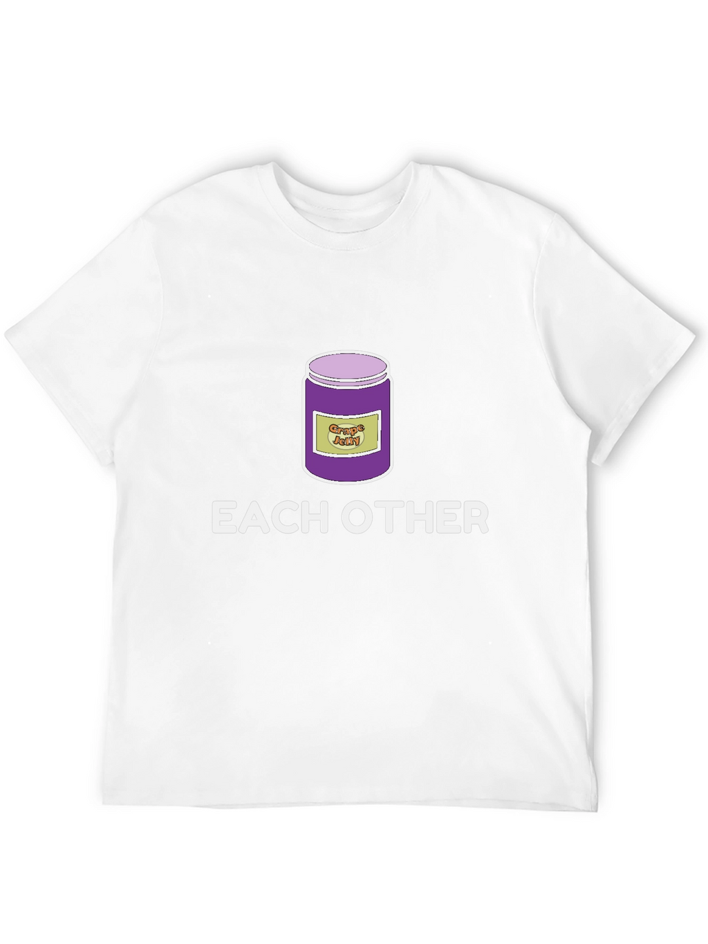 Funny Grape Jelly Pun T-Shirt - Each Other