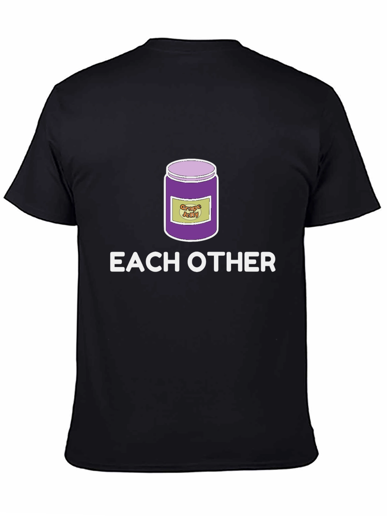 Funny Grape Jelly Pun T-Shirt - Each Other
