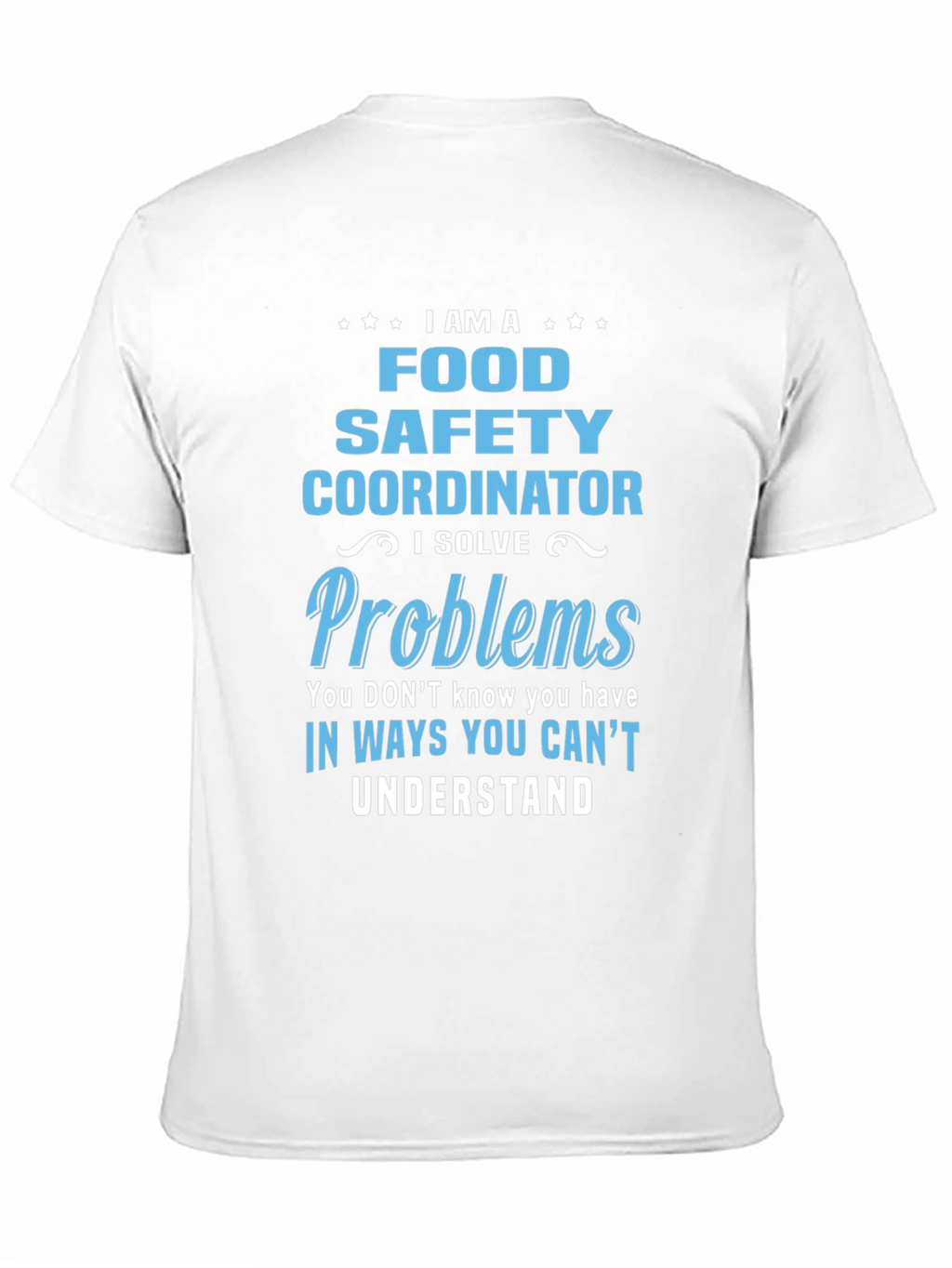 Food Safety Coordinator T-Shirt