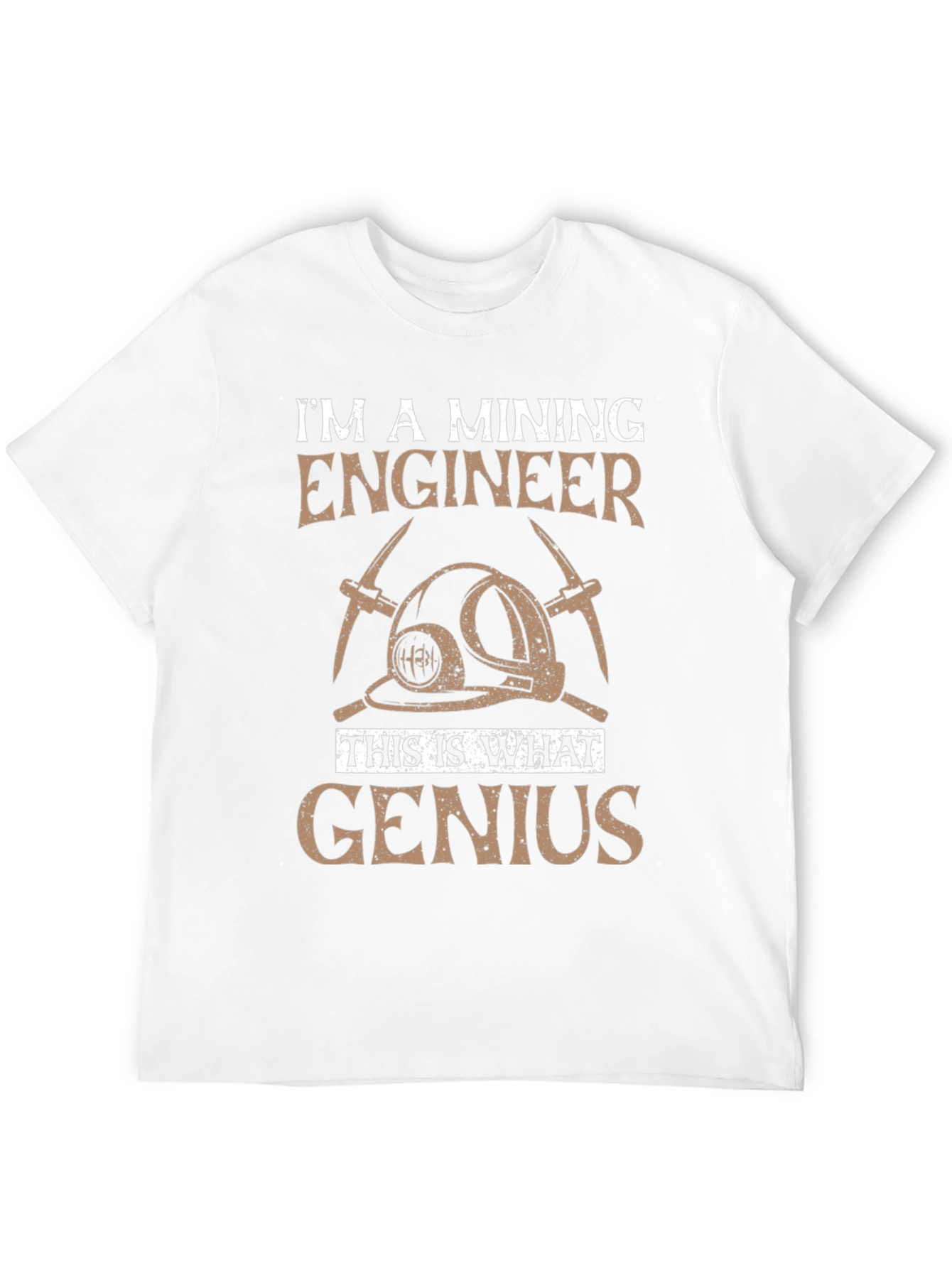 Mining Engineer Genius T-Shirt - Funny Job Gift
