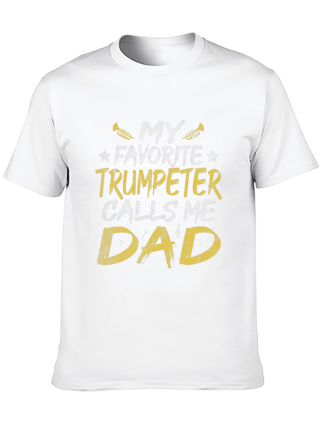 Trumpeter Dad T-Shirt - Musician Fathers Day Gift