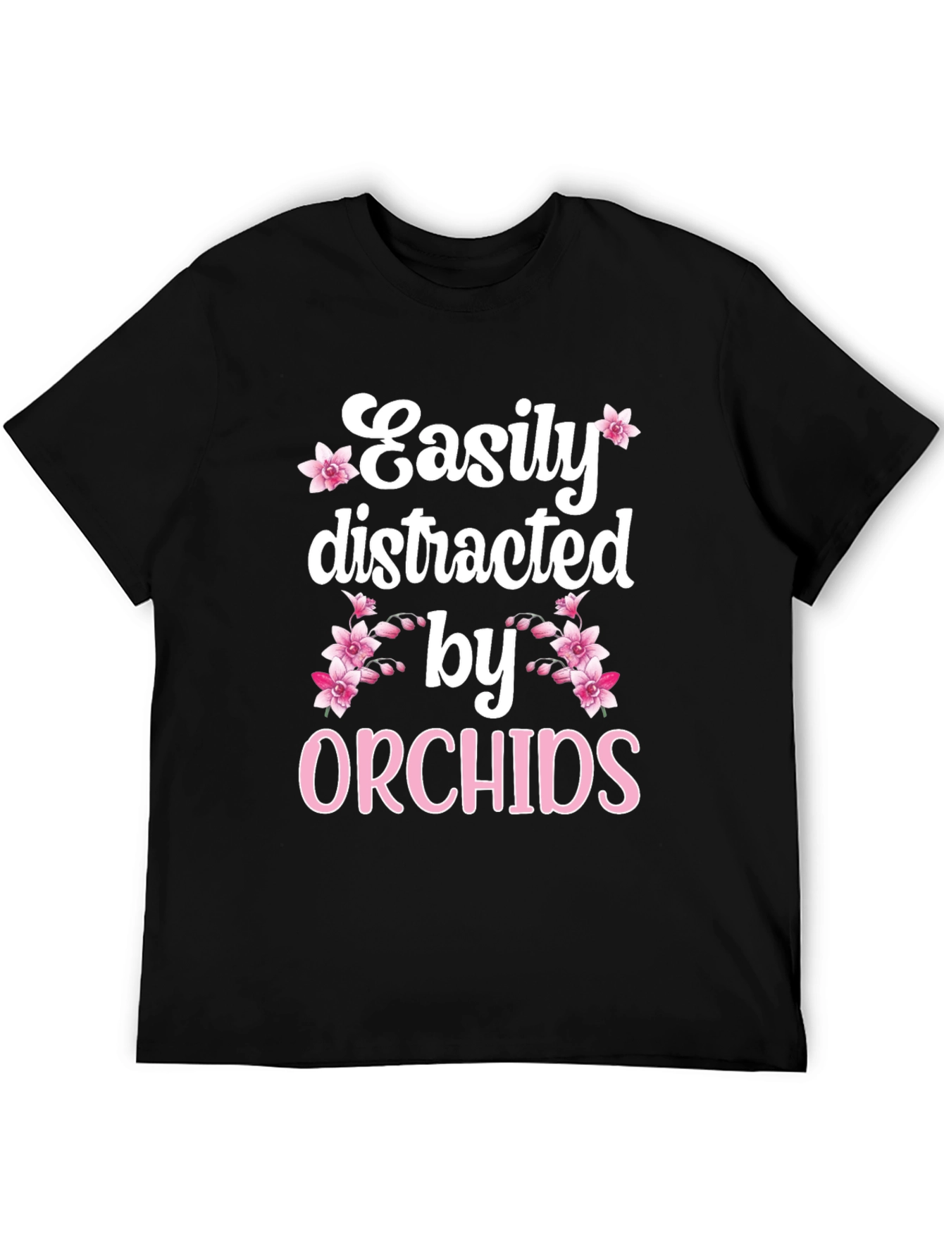 Easily Distracted by Orchids Black T-Shirt