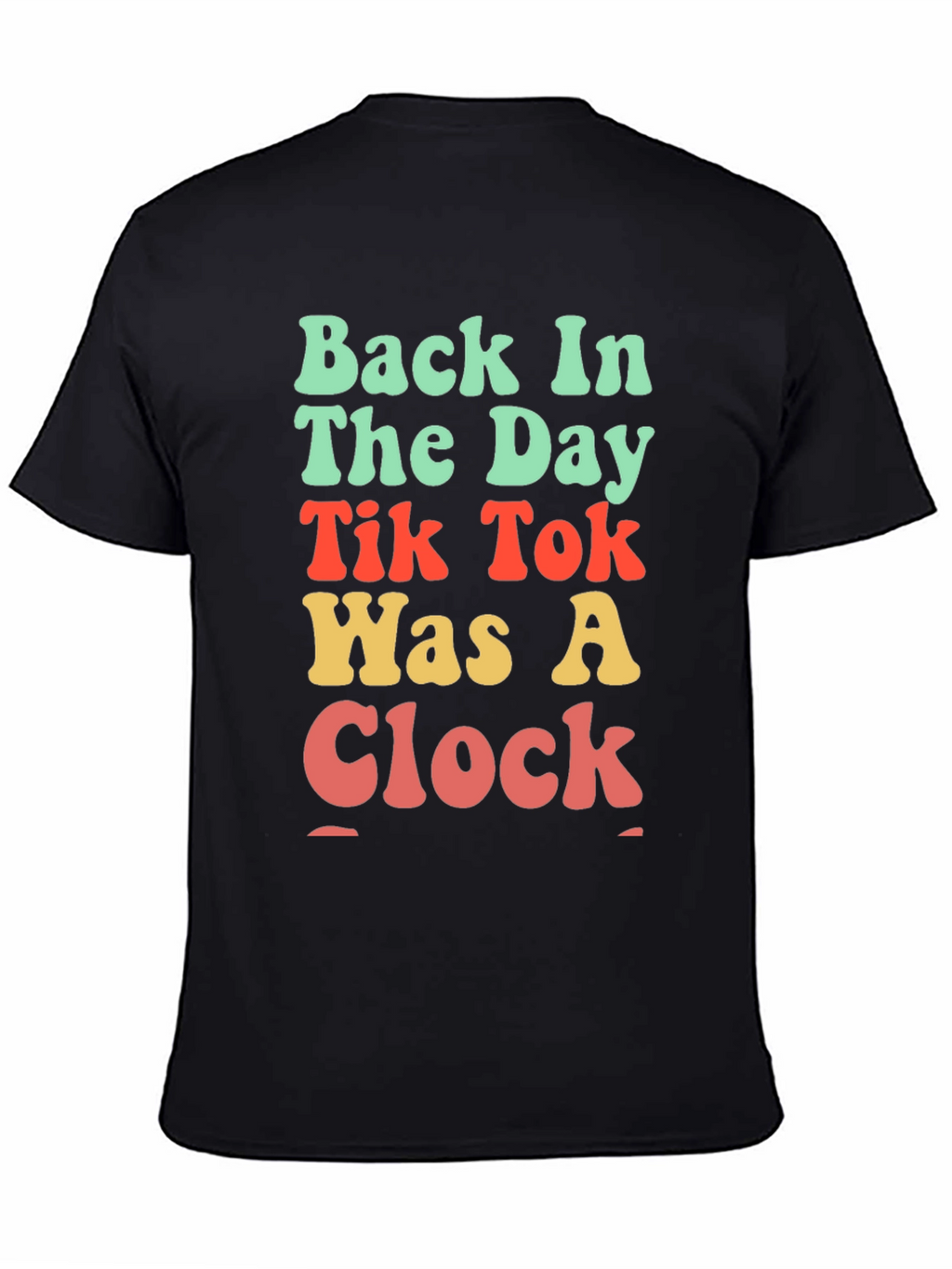 Retro TikTok Was A Clock Black T-Shirt