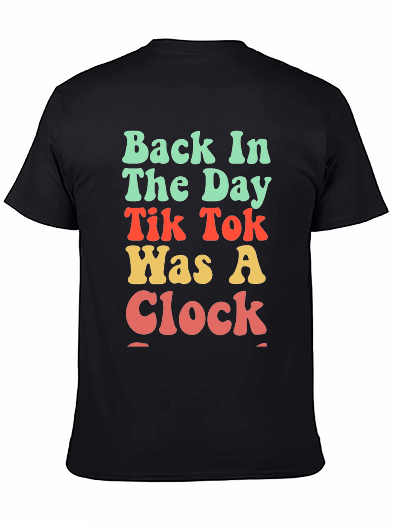 Retro TikTok Was A Clock Black T-Shirt