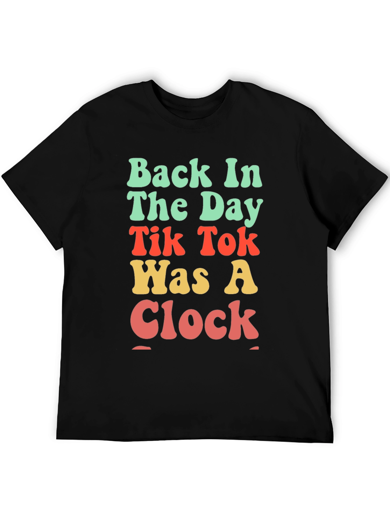 Retro TikTok Was A Clock Black T-Shirt