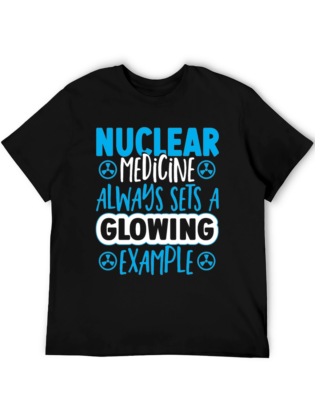 Nuclear Medicine Glowing Example Graphic T-Shirt