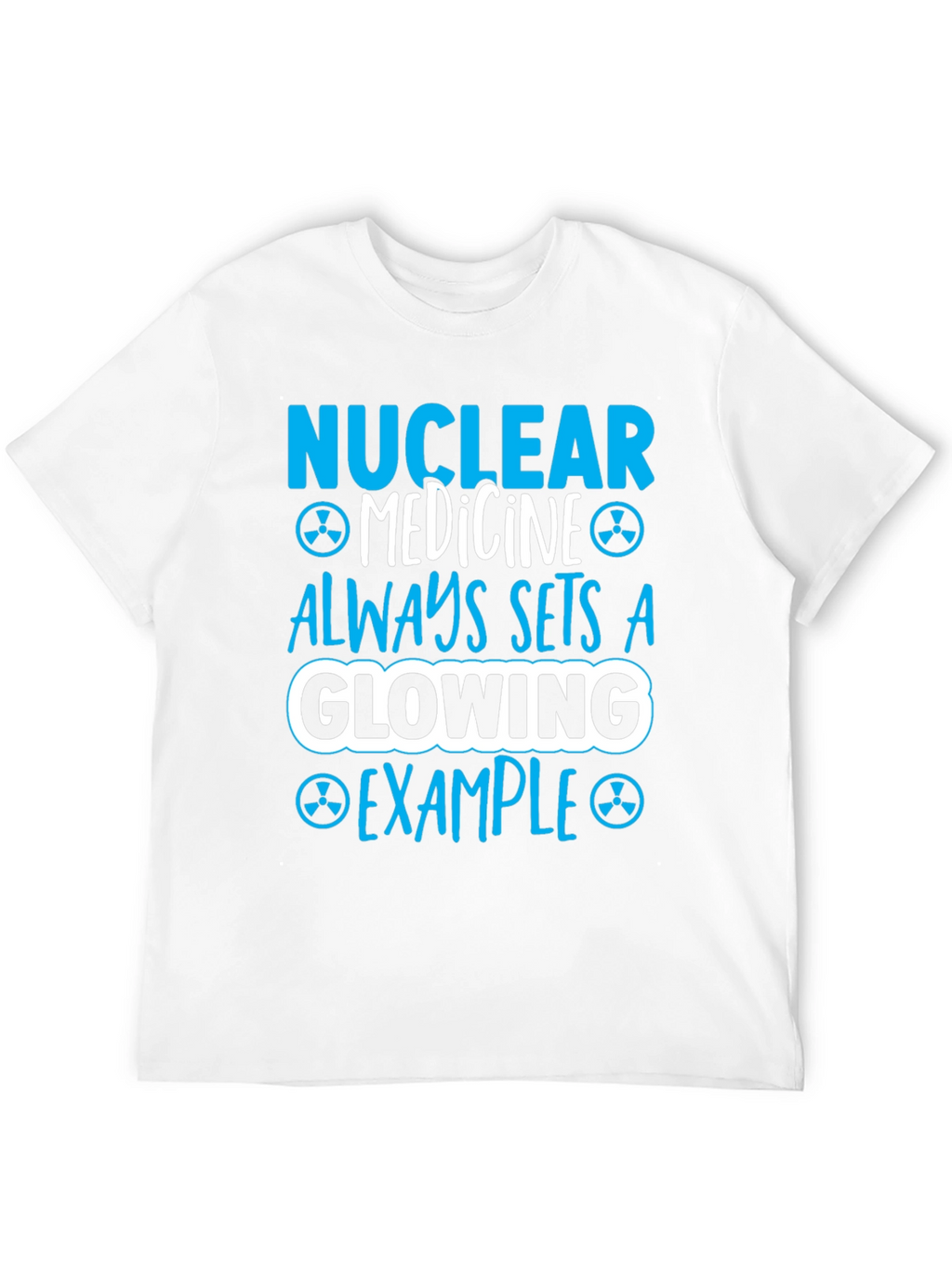 Nuclear Medicine Glowing Example Graphic T-Shirt