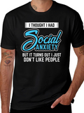 Social Anxiety Slogan Graphic Tee