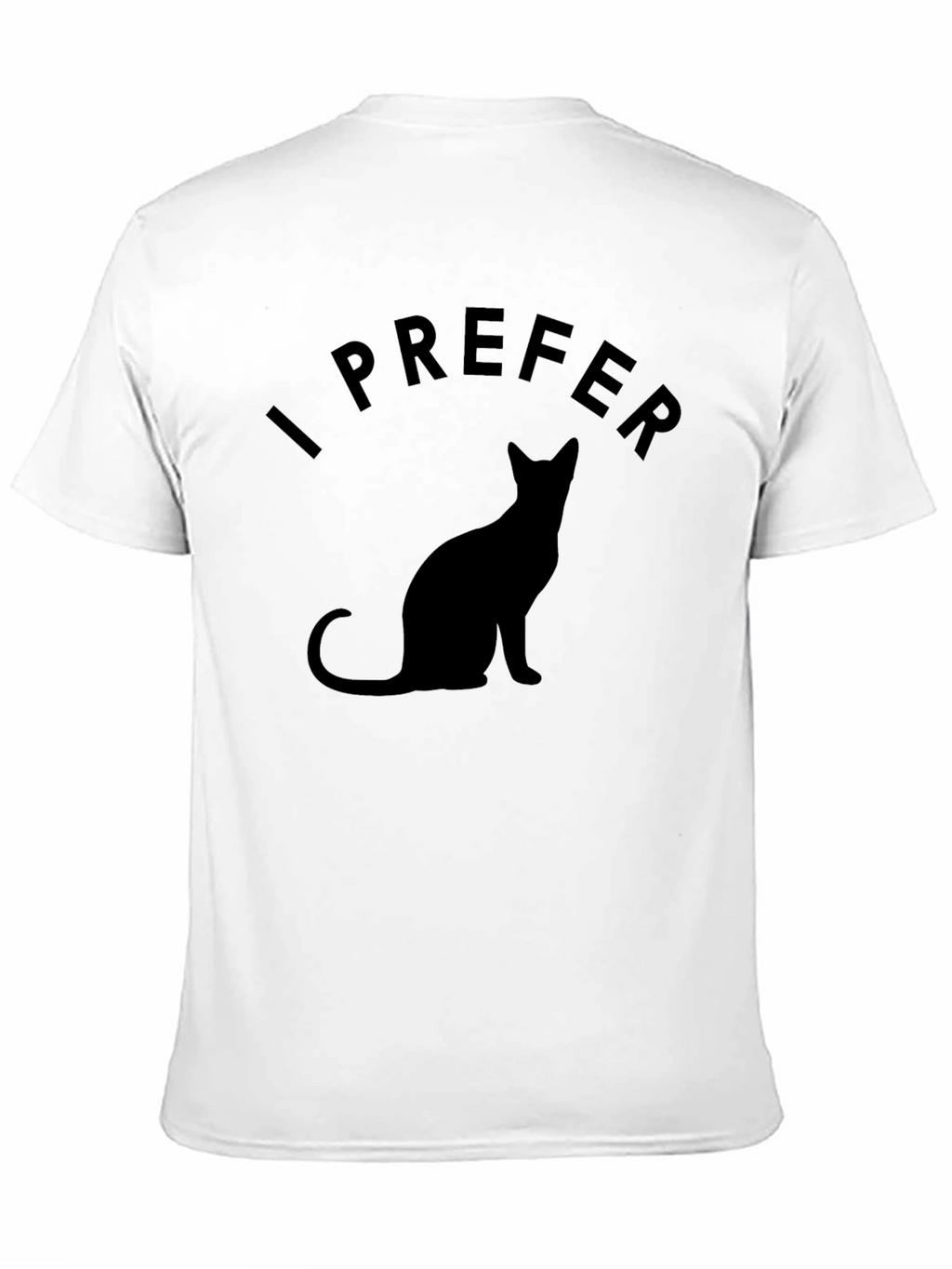 I Prefer Cats Graphic T-Shirt - Black Unisex Tee