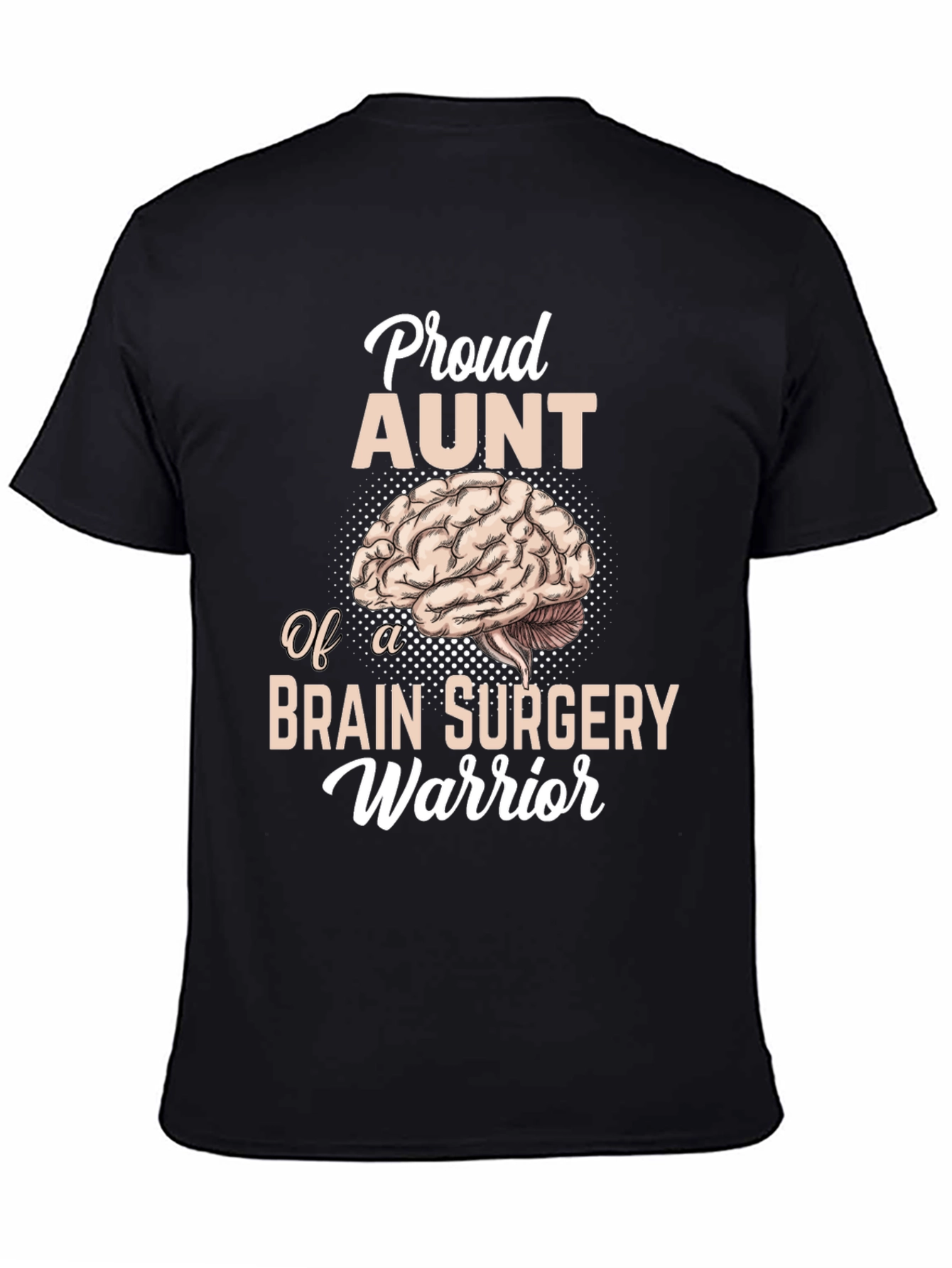 Proud Aunt Brain Surgery Warrior T-Shirt