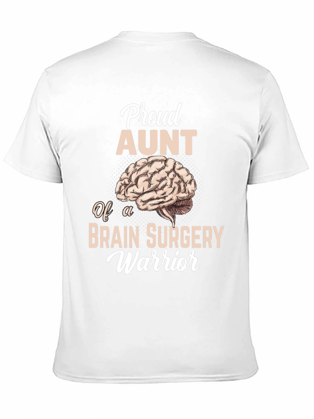 Proud Aunt Brain Surgery Warrior T-Shirt