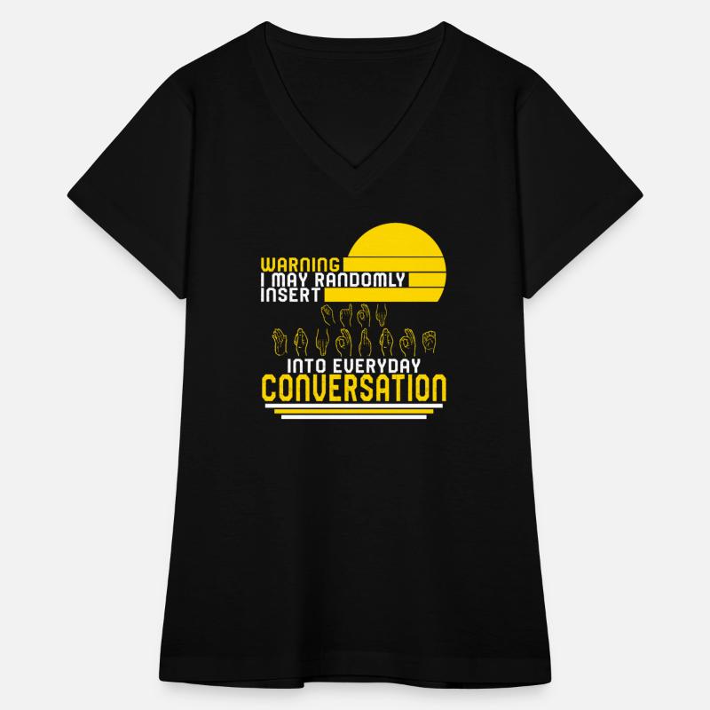 Deaf Awareness Month Shirt, Warning I May