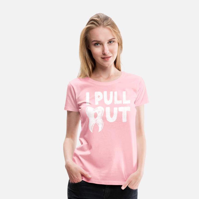 Dentist Student, I Pull Out