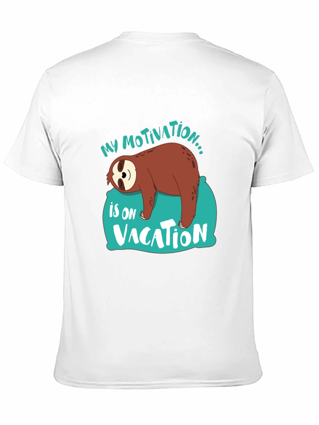 My Motivation is on Vacation Sloth Graphic T-Shirt
