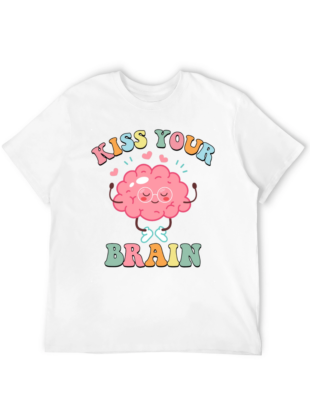 Kiss Your Brain T-Shirt - Mental Health Tee