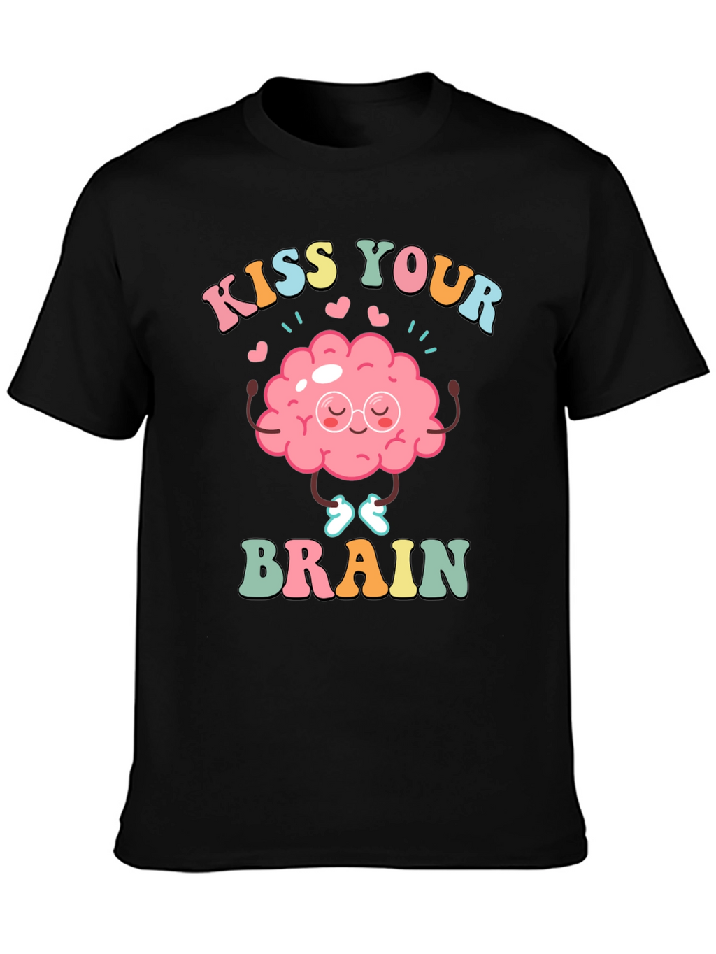 Kiss Your Brain T-Shirt - Mental Health Tee