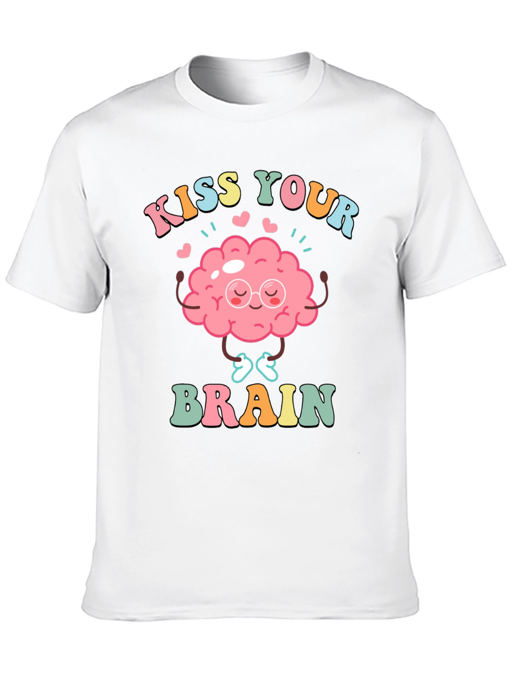 Kiss Your Brain T-Shirt - Mental Health Tee