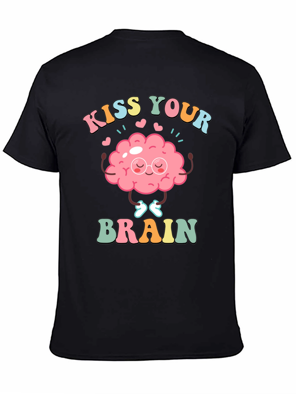 Kiss Your Brain T-Shirt - Mental Health Tee