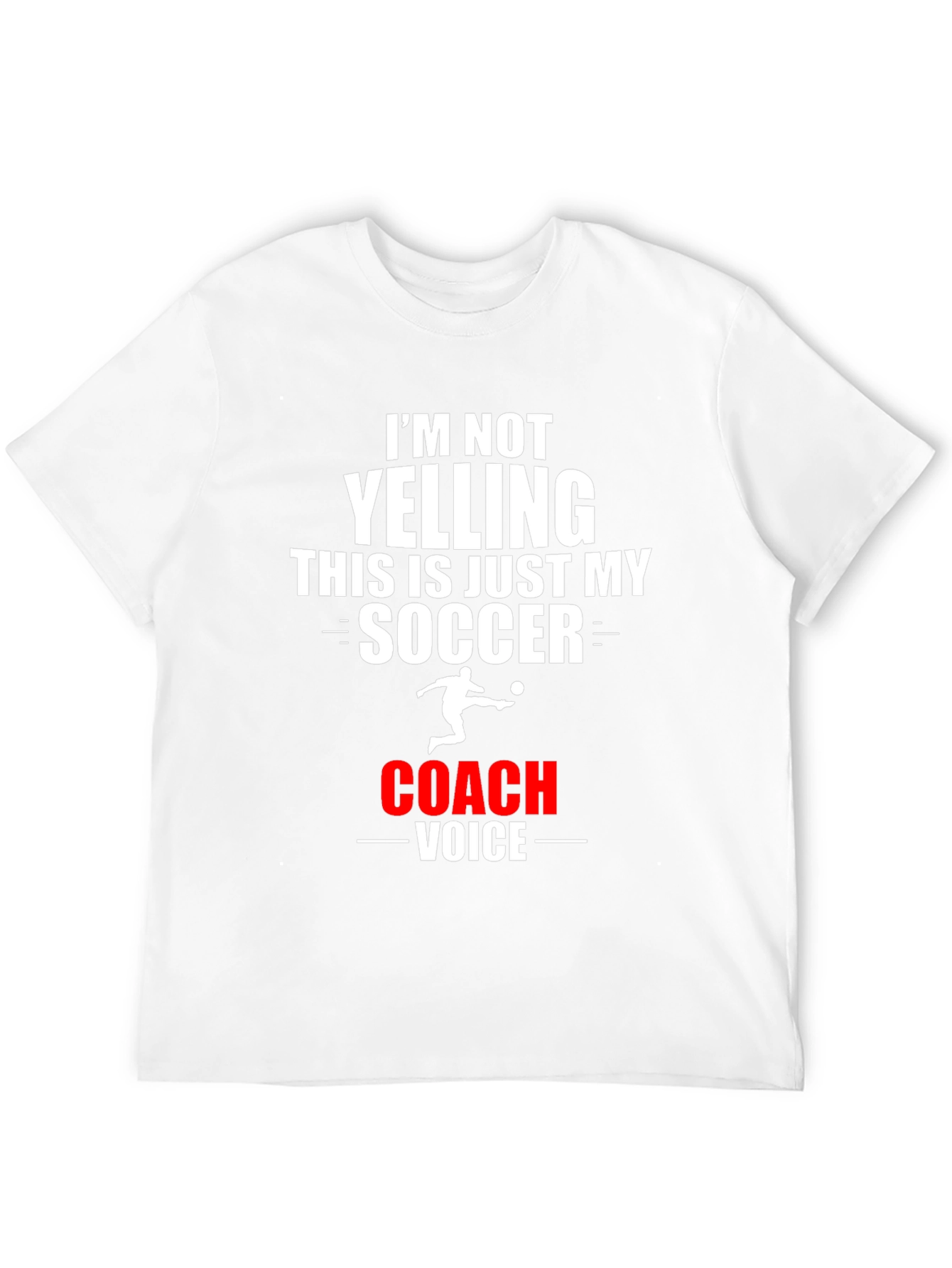 Soccer Coach Voice T-Shirt - Funny Gift for Coaches