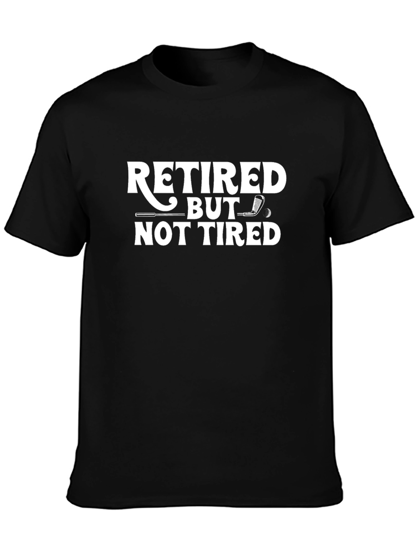 Retired But Not Tired Black Graphic Tee
