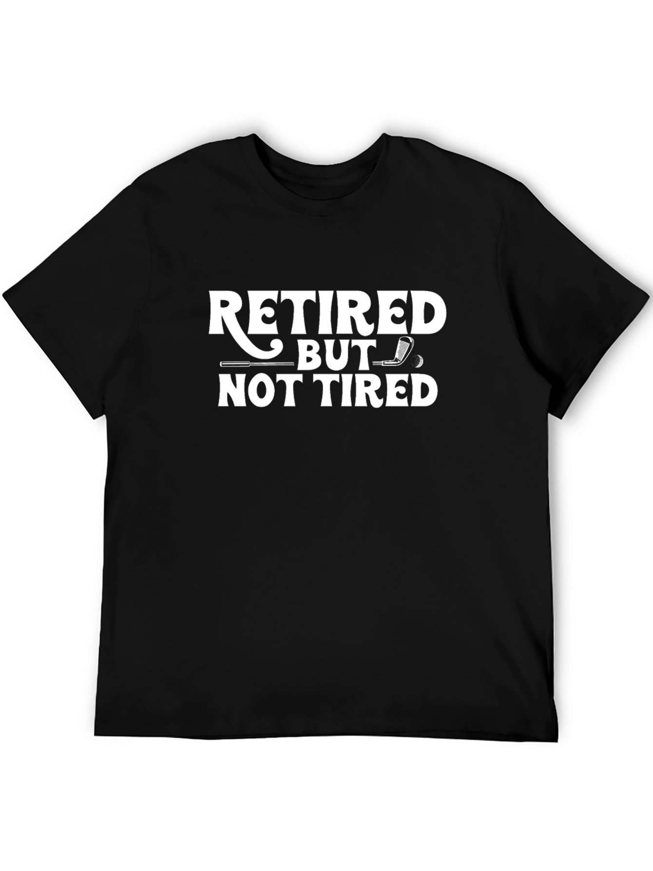 Retired But Not Tired Black Graphic Tee