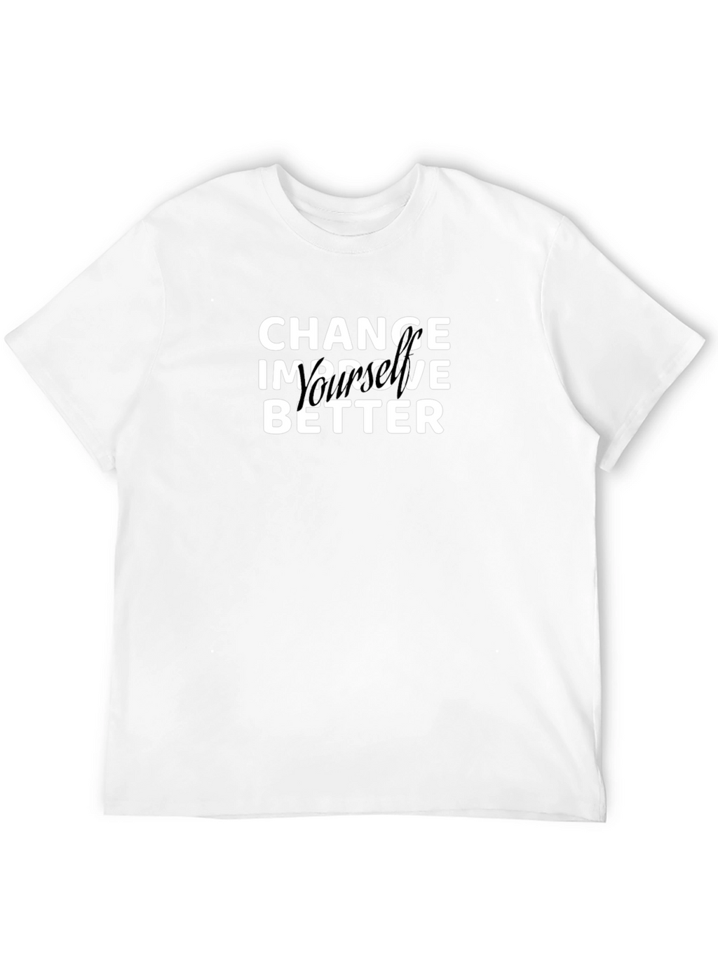 Change Improve Better Black T-Shirt