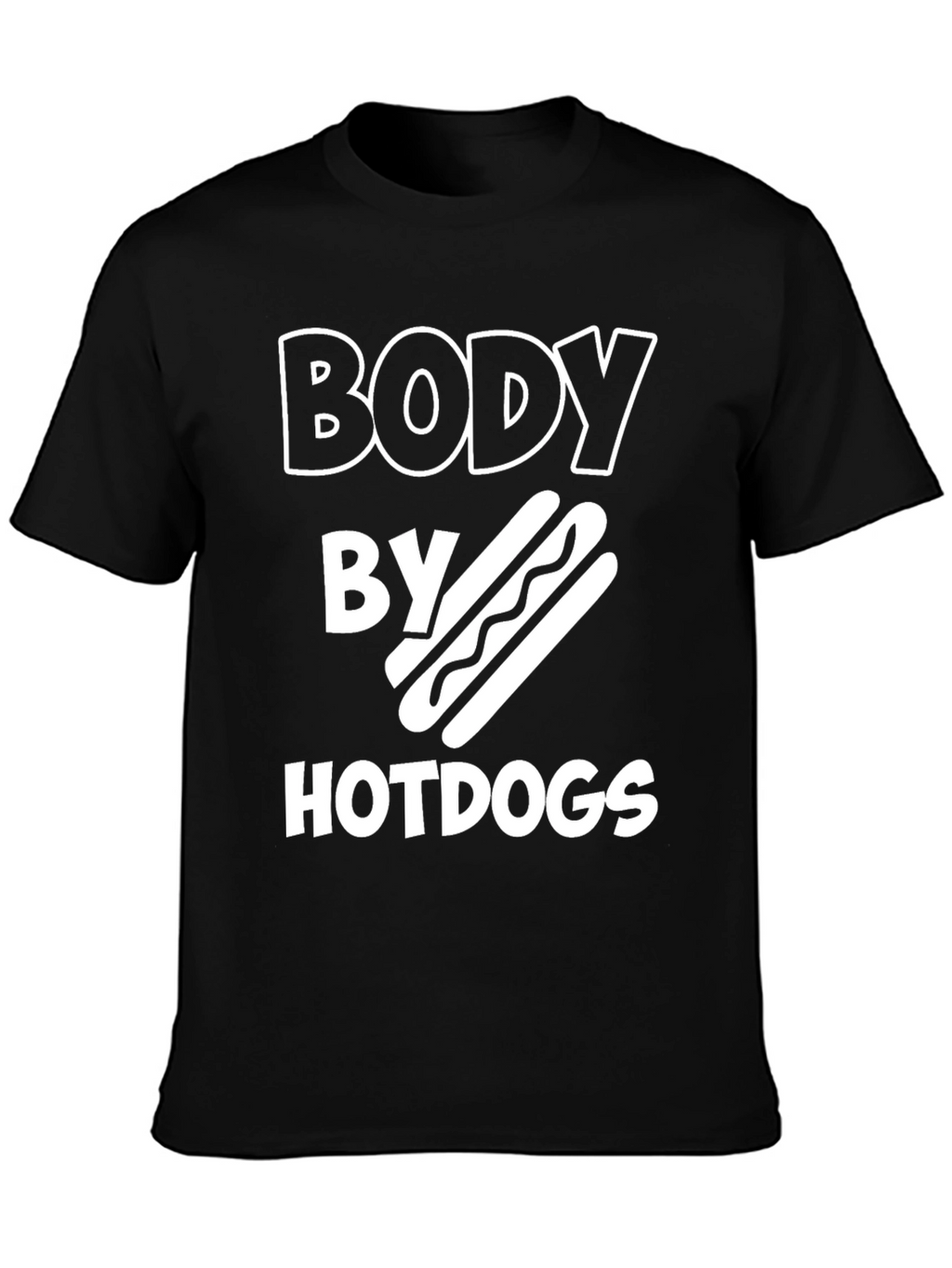 Body By Hotdogs T-Shirt Funny Foodie Tee