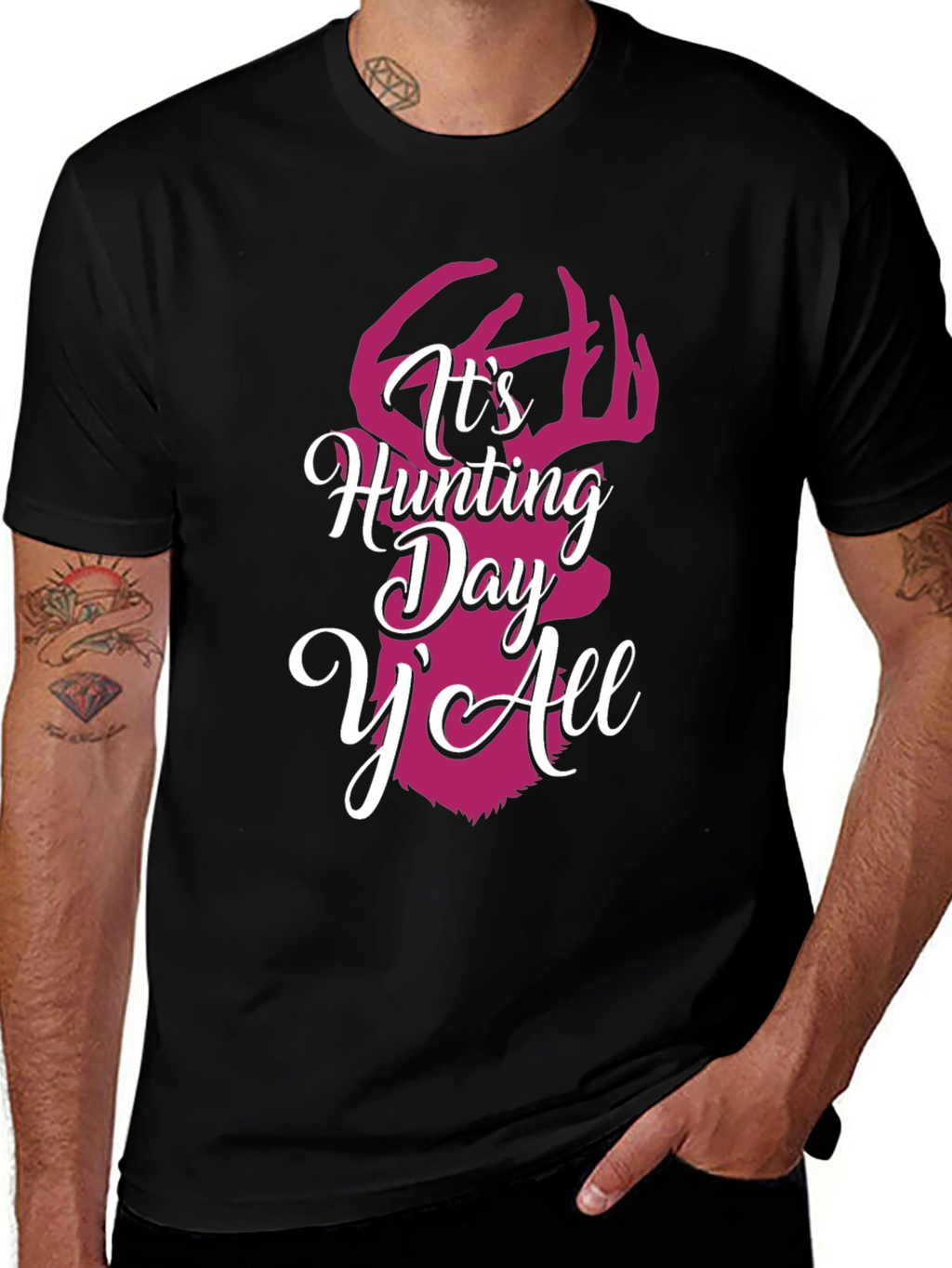 Its Hunting Day YAll Graphic Tee