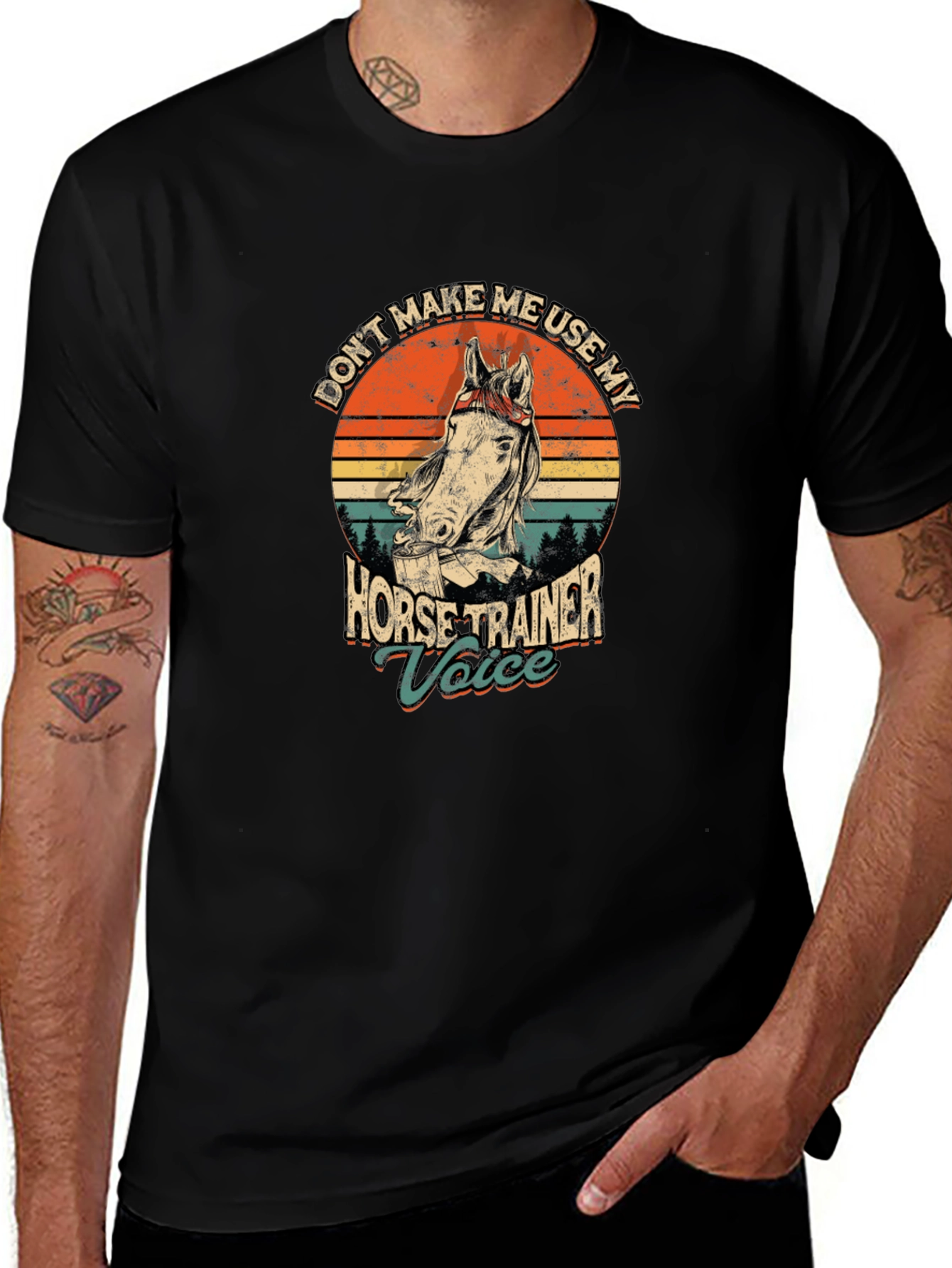 Dont Make Me Use My Horse Trainer Voice T-Shirt