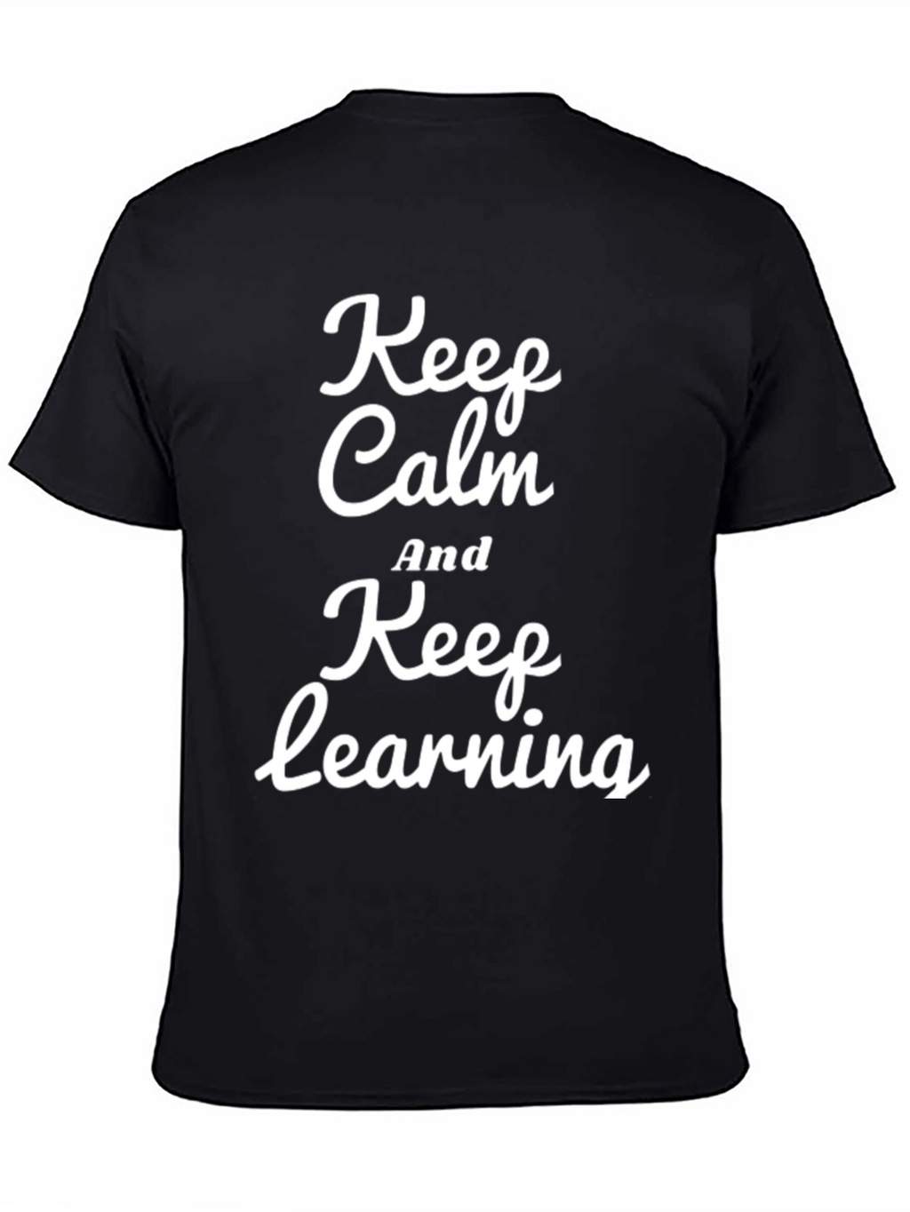 Keep Calm and Keep Learning T-Shirt