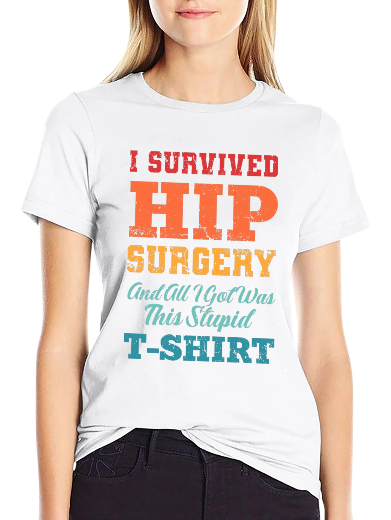 I Survived Hip Surgery T-Shirt - Funny Recovery Tee