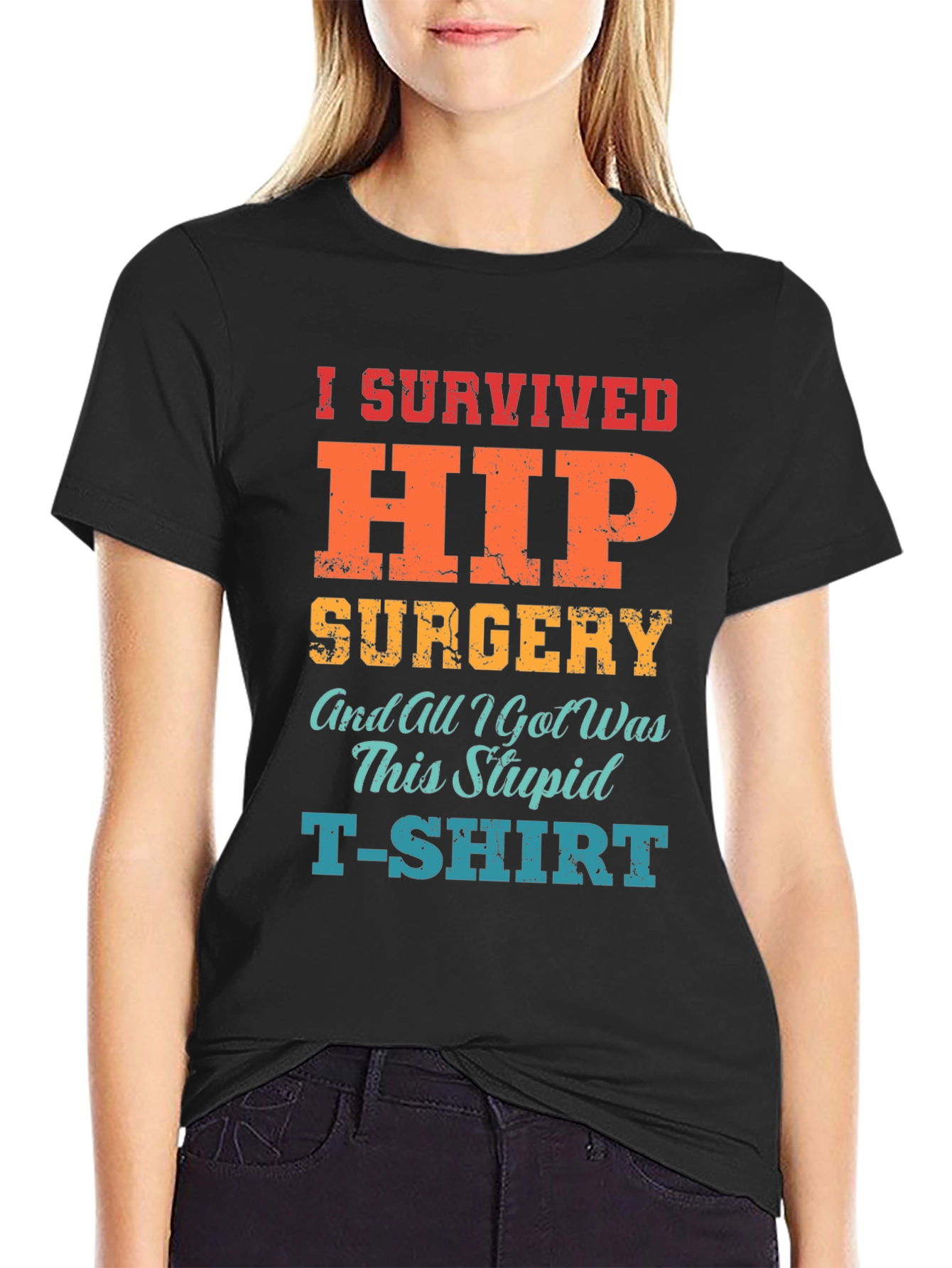 I Survived Hip Surgery T-Shirt - Funny Recovery Tee