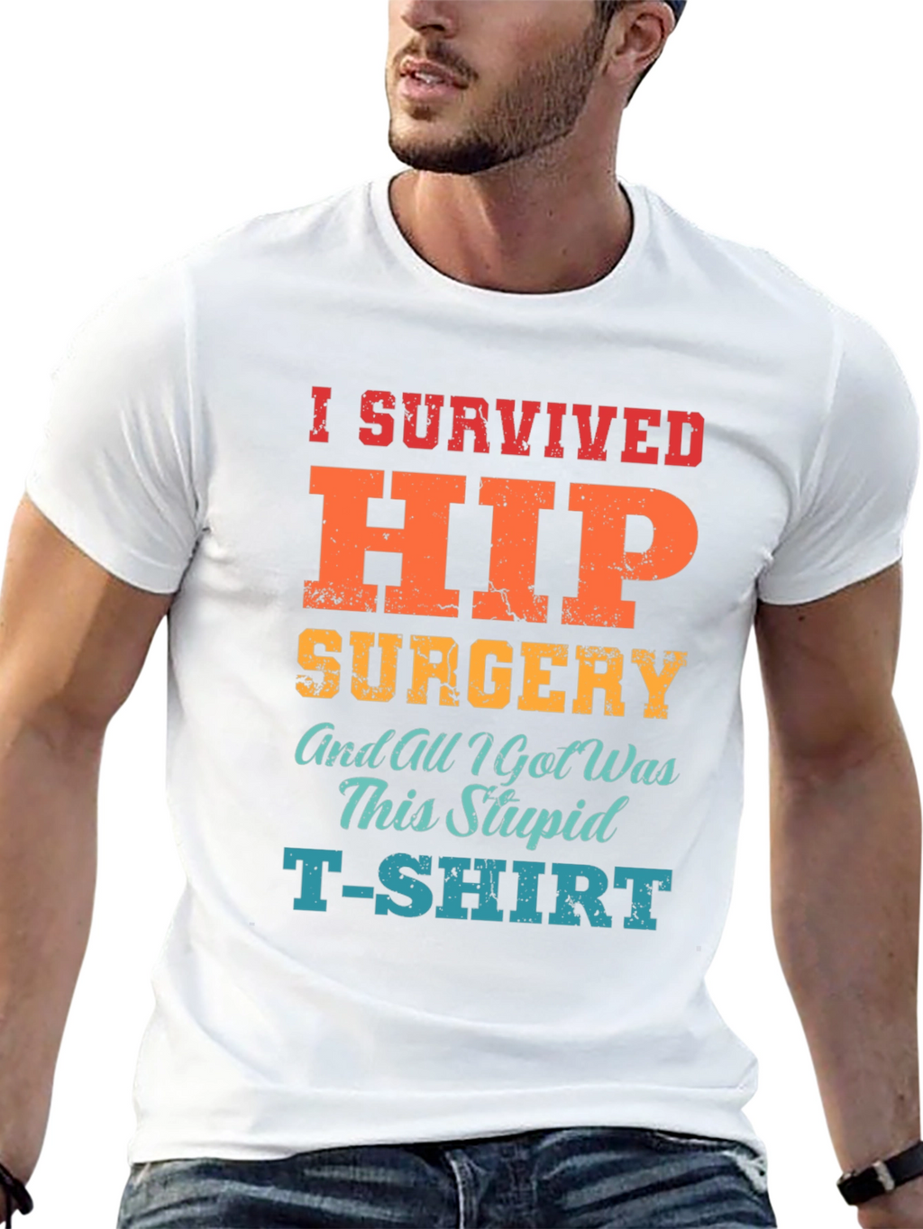 I Survived Hip Surgery T-Shirt - Funny Recovery Tee