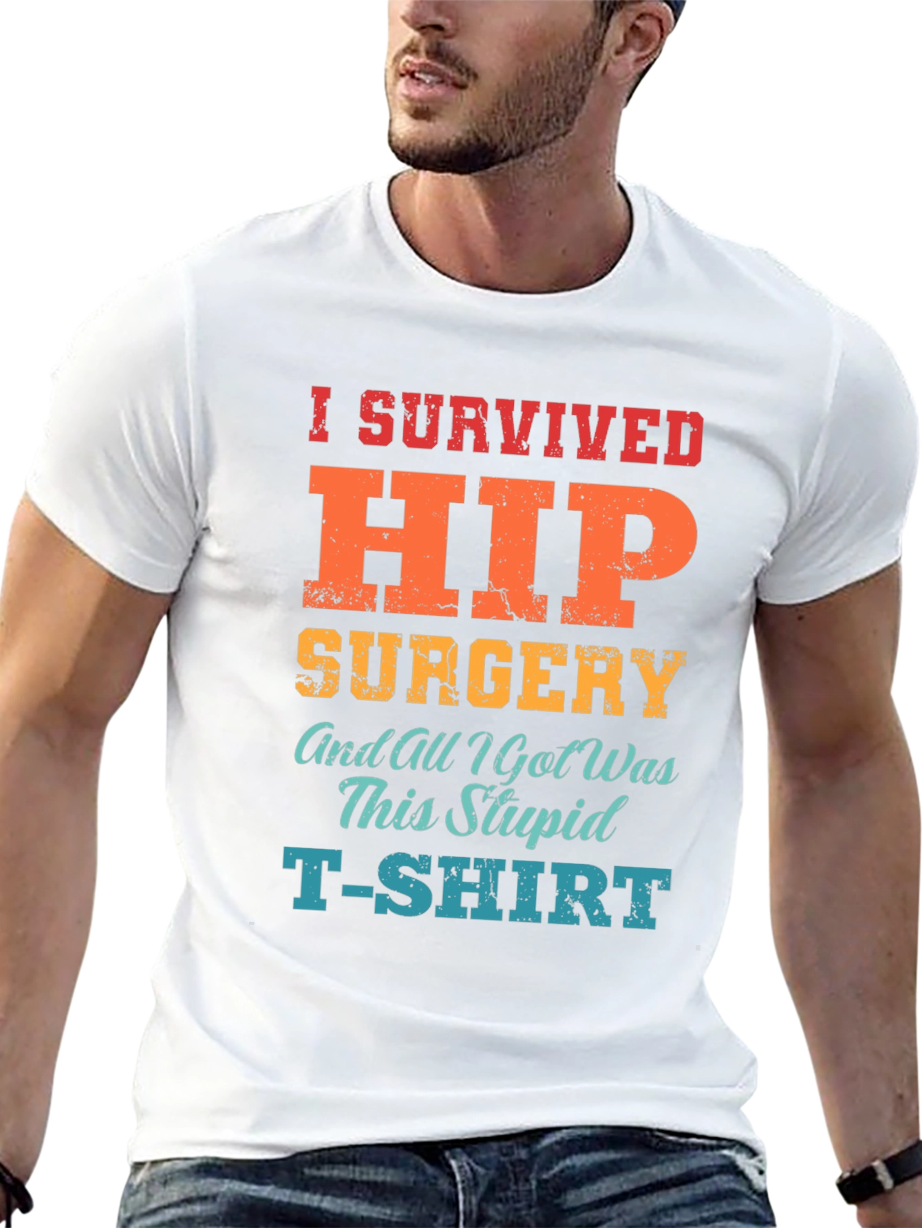 I Survived Hip Surgery T-Shirt - Funny Recovery Tee