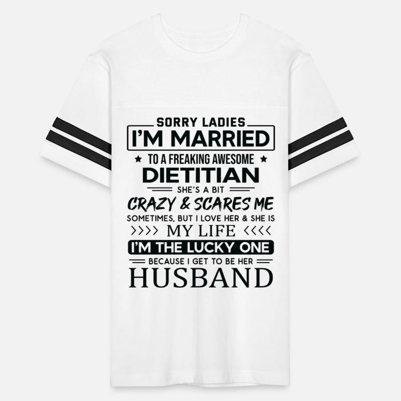 Dietitian Funny Saying For Husband