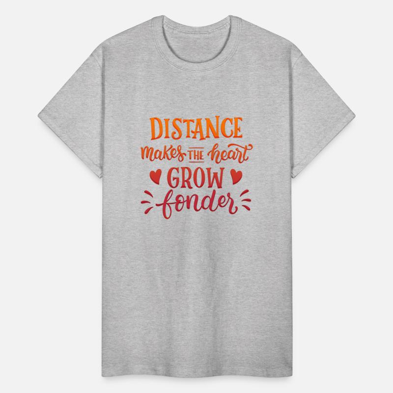 DISTANCE MAKES THE HEART GROW FONDER