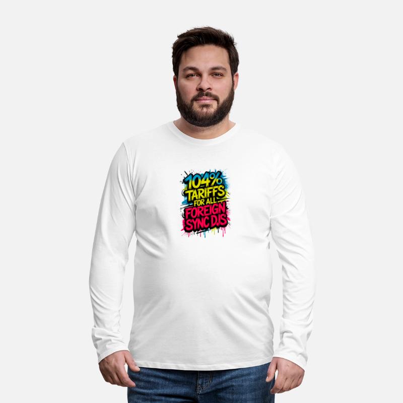DJ Humor – "104% Tariffs for All Foreign Sync DJs"