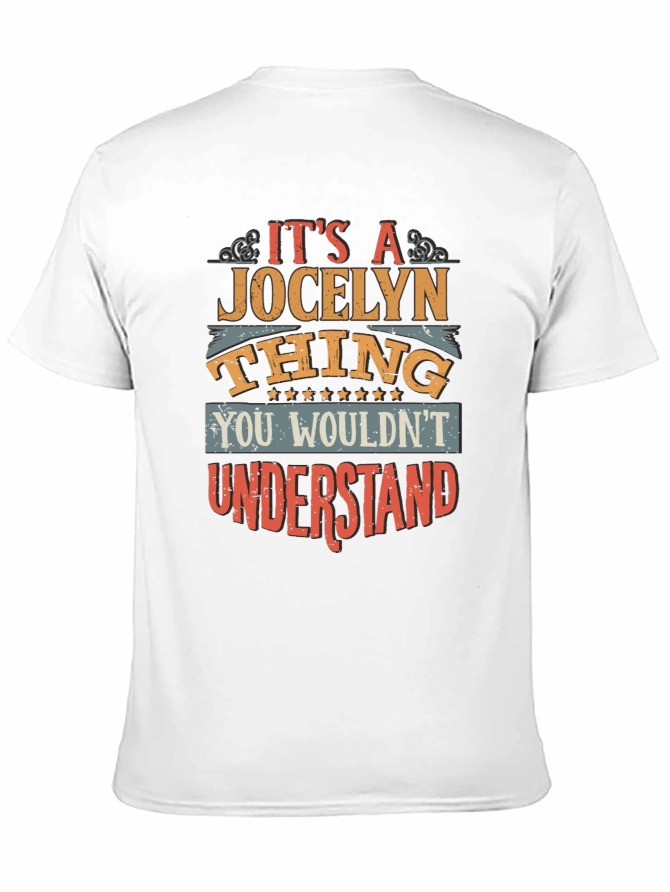 Its a Jocelyn Thing T-Shirt Funny Custom Name Tee
