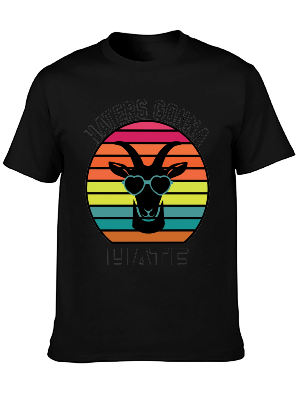 Haters Gonna Hate Goat T-Shirt