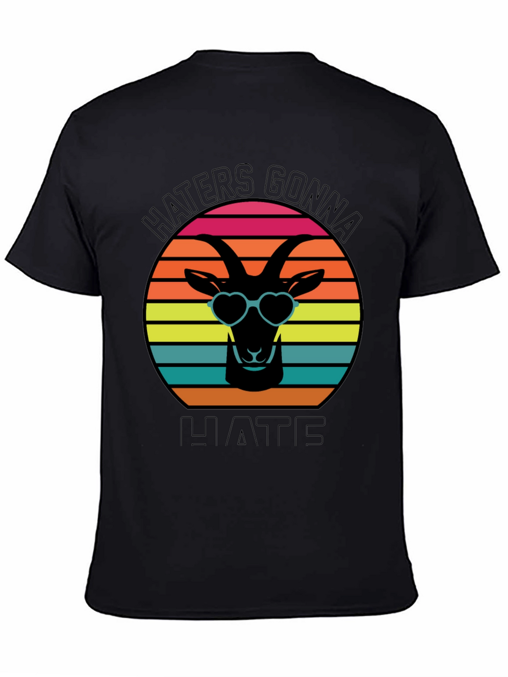 Haters Gonna Hate Goat T-Shirt