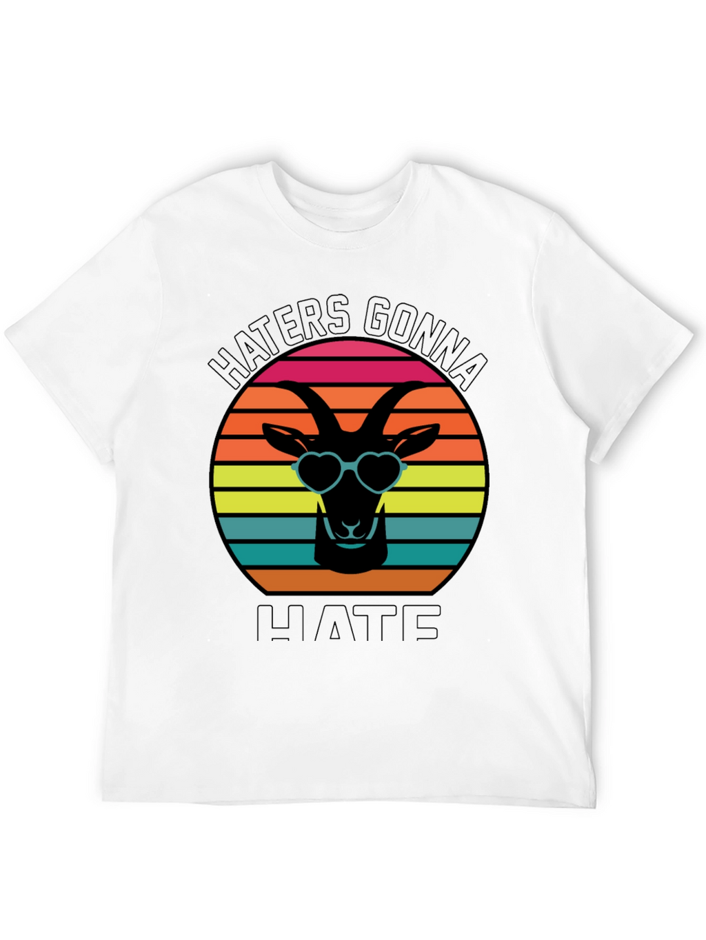 Haters Gonna Hate Goat T-Shirt