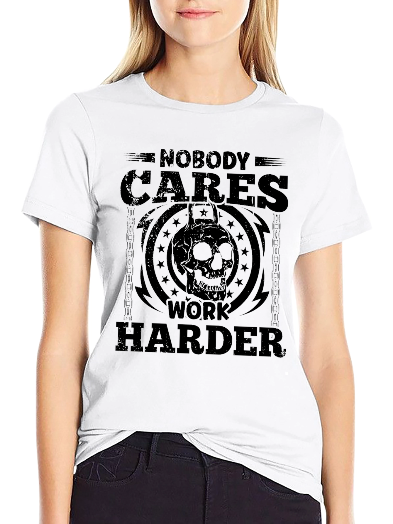 Nobody Cares Work Harder T-Shirt