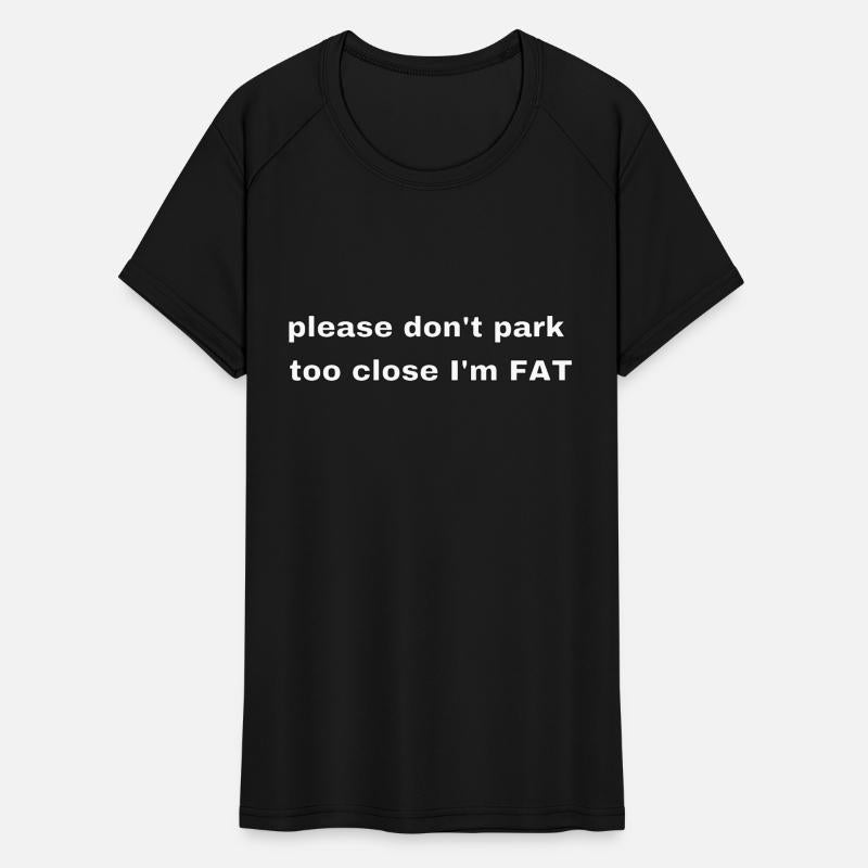 dont park too close im fat sticker