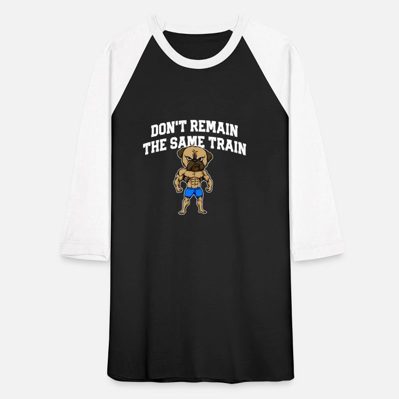 Dont Remain the Same Workout Fitness Gym Health